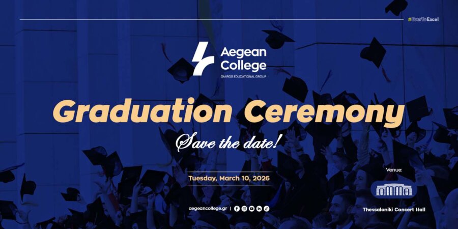 Aegean College: 1η Τελετή Αποφοίτησης στην Θεσσαλονίκη